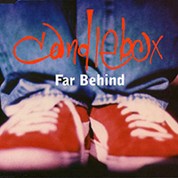Candlebox - Far Behind (Single)