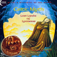 Cooper, Simon - Celtic Myth: Lost Lands Of Lyonesse