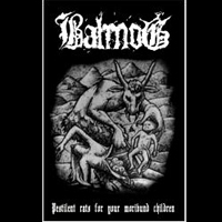 Balmog - Pestilent Rats For Your Moribund Children (Demo)