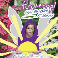 Futurecop! - Sun Is Mine (Single)