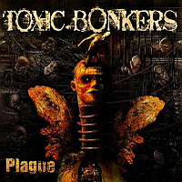 Toxic Bonkers - Plague