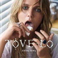 Tove Lo - Cool Girl (Single)