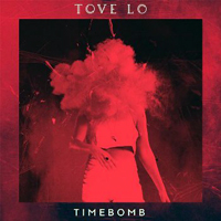 Tove Lo - Timebomb (Remixes) [EP]