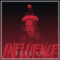 Tove Lo - Influence (Demo Single)