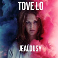 Tove Lo - Jealousy (Single)
