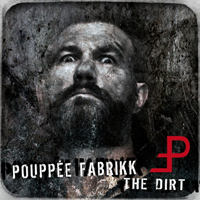 Pouppee Fabrikk - The Dirt (Limited Edition, CD 2)