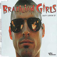Brazilian Girls - Lazy Lover (EP)