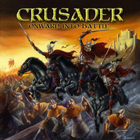 Crusader (USA) - Onward Into Battle