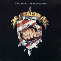 Slade - We'll Bring The House Down (LP)