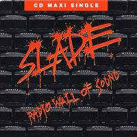Slade - Radio Wall Of Sound (CD Maxi Single)