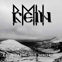 Rein (FRA) - La Cocaine Des Seigneurs