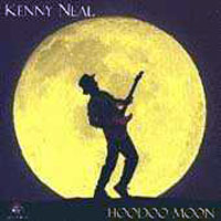 Neal, Kenny - Hoodoo Moon