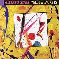 Yellowjackets - Altererd State