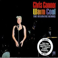 Connor, Chris - Warm Cool: The Atlantic Years (CD 2)