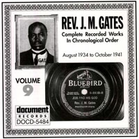 J. M. Gates - Rev. J.M Gates - Complete Recorded Works, Vol. 9 (1934-41)