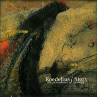 Hans-Joachim Roedelius & Tim Story - The Persistence Of Memory