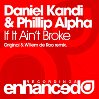 Phillip Alpha & Daniel Kandi - If It Ain't Broke