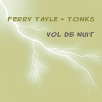 Ferry Tayle - Vol De Nuit