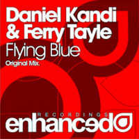 Ferry Tayle - Daniel Kandi & Ferry Tayle - Flying blue (Single) 