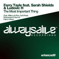 Ferry Tayle - Ferry Tayle feat. Sarah Shields & Ludovic H - The most important thing (The remixes) (EP)