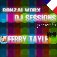 Ferry Tayle - Bonzai worx: DJ sessions 09 (Mixed by Ferry Tayle) [CD 1]