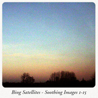 Bing Satellites - Soothing Images 1-15