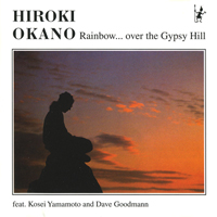 Okano, Hiroki - Rainbow... Over The Gypsy Hill