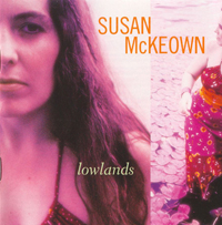 McKeown, Susan - Lowlands