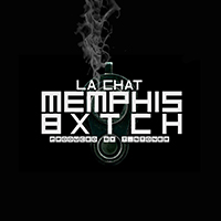 La Chat - Memphis Bxtch (Single)