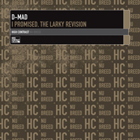 D-Mad - I Promised / The Larky Revision