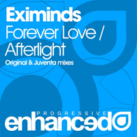 Eximinds - Forever Love / Afterlight