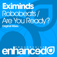Eximinds - Robobeats \ Are You Ready?