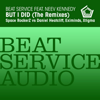 Beat Service - But I Did (The Remixes) (Feat.)