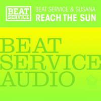 Beat Service - Reach The Sun (Split)