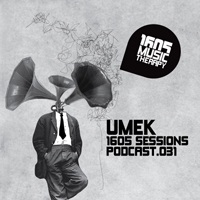 1605 Podcast - 1605 Podcast 031: Umek