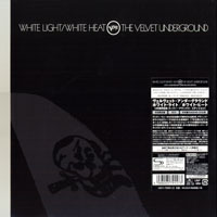 Velvet Underground - White Light-White Heat, 1968 (Mini LP 1)