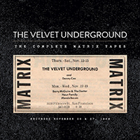 Velvet Underground - The Complete Matrix Tapes (Set 1)