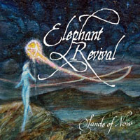 Elephant Revival - Sands of Now