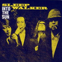 Sleep Walker - Into The Sun