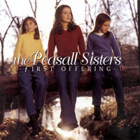 Peasall Sisters - First Offering