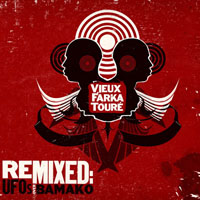 Vieux Farka Toure - Remixed: UFOs Over Bamako