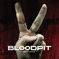 Bloodpit - Recovered (EP)