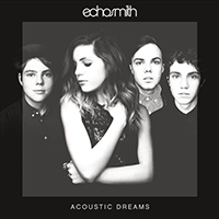 Echosmith - Acoustic Dreams (EP)