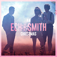 Echosmith - An Echosmith Christmas (EP)