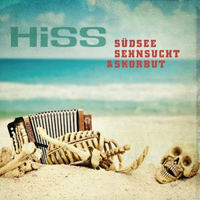 HiSS (DEU) - Sudsee, Sehnsucht & Skorbut