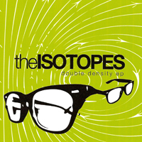 Isotopes - Double Density (EP)