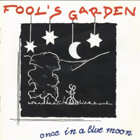 Fool's Garden - Once In A Blue Moon