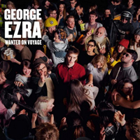 Ezra, George - Wanted On Voyage (Deluxe Edition)