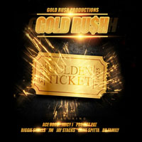 Gold Ru$h - Golden Ticket