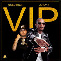 Gold Ru$h - V.I.P. (Single)